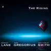 Brannan Lane, Sean O'Bryan Smith & John Gregorius - The Rising - Single