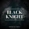 Thirdson & Samuell - Black Knight - Single